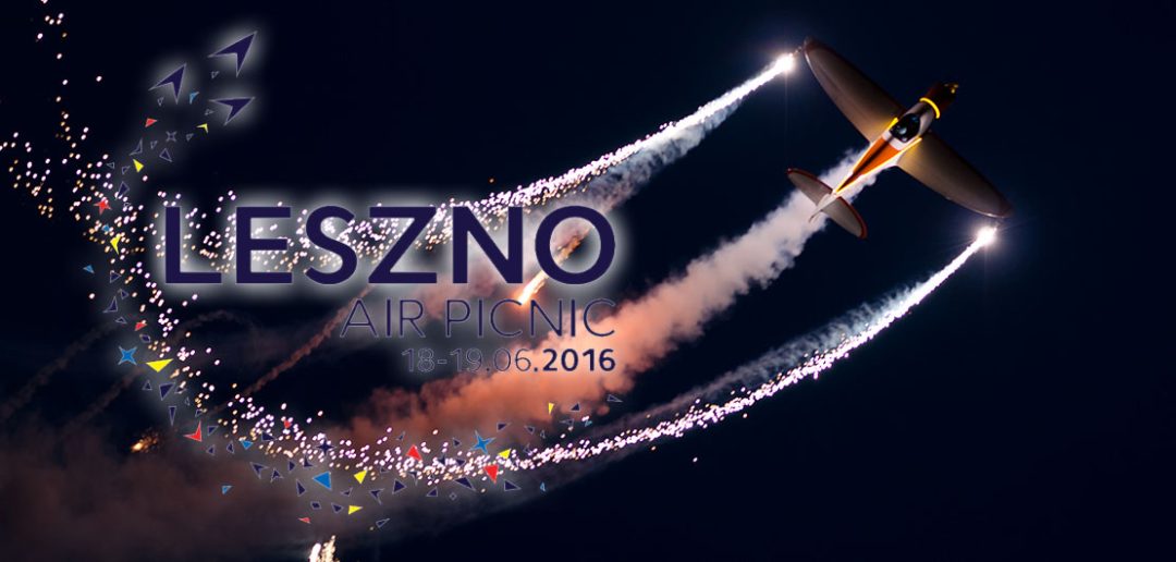 Leszno Air Picnic 2016 - pokazy z górnej półki