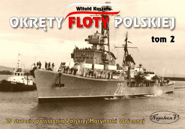 Okręty Floty Polskiej Tom II