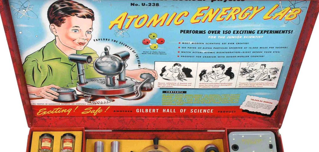 Zabawka, która nie powinna powstać - Gilbert Atomic Energy Lab