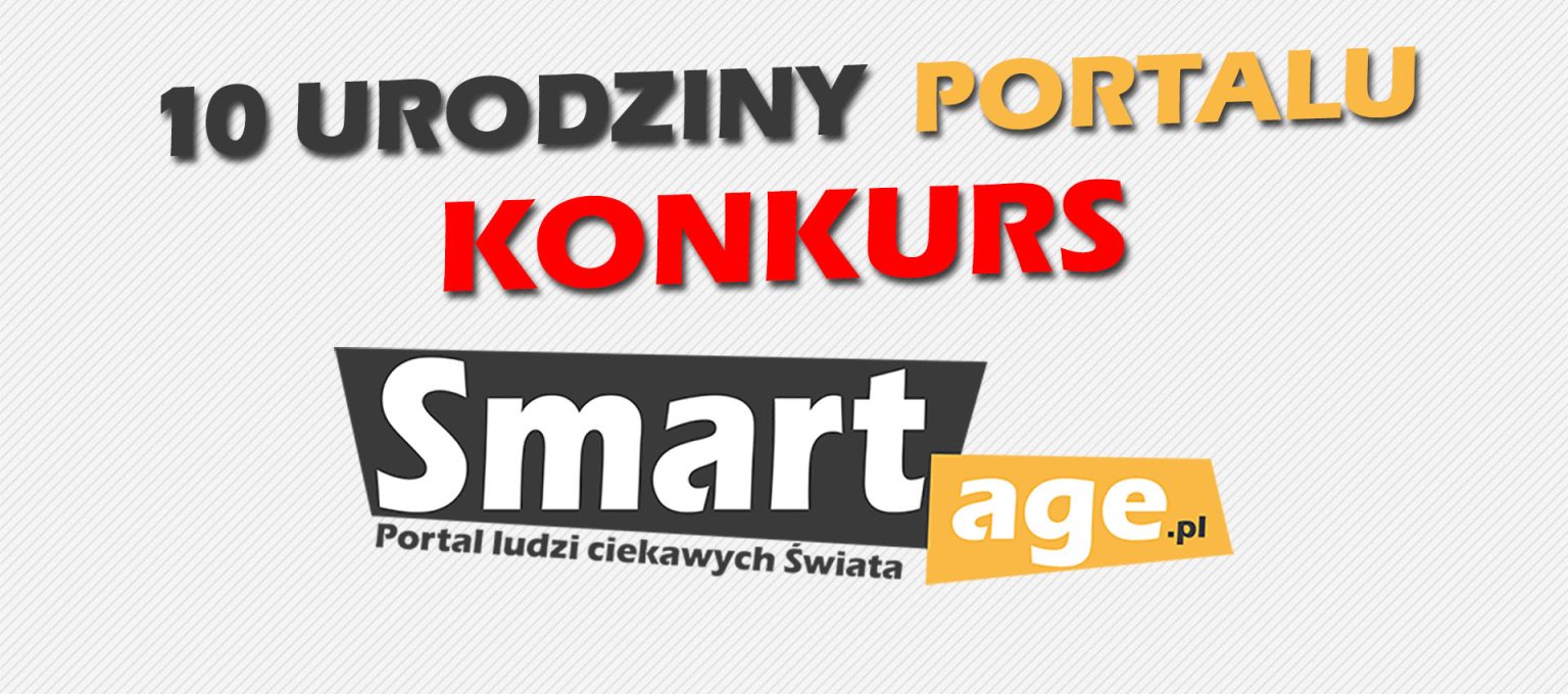 Konkurs urodzinowy - 10 lat portalu SmartAge.pl
